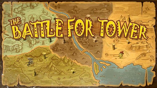 download The battle for tower apk